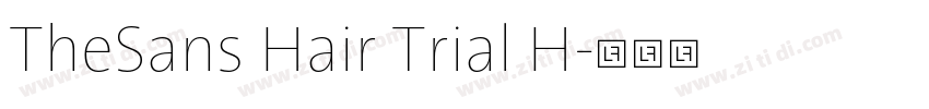 TheSans Hair Trial H字体转换